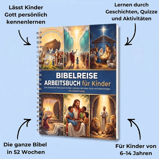 Bibelreise: 52-Wochen-Arbeitsbuch für Kinder